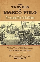 Cover art for The Travels of Marco Polo: The Complete Yule-Cordier Edition, Volume 2