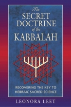 Cover art for The Secret Doctrine of the Kabbalah: Recovering the Key to Hebraic Sacred Science