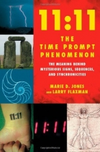 Cover art for 11:11 the Time Prompt Phenomenon: The Meaning Behind Mysterious Signs, Sequences, and Synchronicities