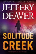 Cover art for Solitude Creek (Kathryn Dance #4)
