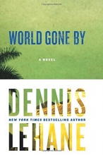 Cover art for World Gone By: A Novel (Joe Coughlin Series)