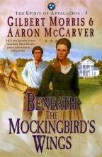 Cover art for Beneath the Mockingbird's Wings (The Spirit of Appalachia Series #4)  (No 4)