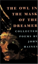 Cover art for The Owl in the Mask of the Dreamer: Collected Poems