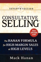 Cover art for Consultative Selling: The Hanan Formula for High-Margin Sales at High Levels