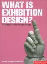 Cover art for What is Exhibition Design? (Essential Design Handbooks)