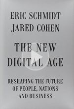 Cover art for The New Digital Age: Reshaping the Future of People, Nations and Business