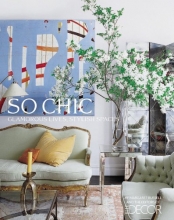 Cover art for Elle Decor So Chic: Glamorous Lives, Stylish Spaces