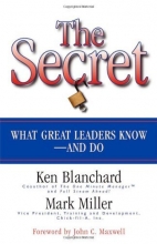 Cover art for The Secret: What Great Leaders Know - And Do