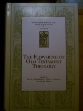 Cover art for The Flowering of Old Testament Theology: A Reader in Twentieth-Century Old Testament Theology, 1930-1990 (Sources for Biblical and Theological Study Old Testament Series)