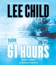 Cover art for 61 Hours: A Jack Reacher Novel (Jack Reacher Novels)
