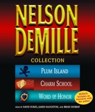 Cover art for The Nelson DeMille Collection: Volume 2: Plum Island, The Charm School, and Word of Honor