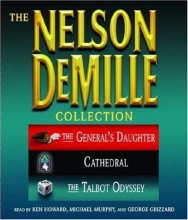 Cover art for The Nelson DeMille Collection: Volume 3: The General's Daughter, Cathedral, and The Talbot Odyssey