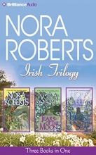 Cover art for Nora Roberts Irish Trilogy: Jewels of the Sun, Tears of the Moon, Heart of the Sea (Irish Jewels Trilogy)