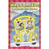 Cover art for The Magic School Bus Weathers the Storm (Scholastic Readers)