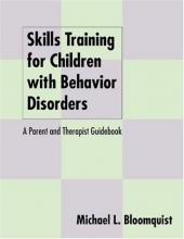 Cover art for Skills Training for Children with Behavior Disorders: A Parent and Therapist Guidebook