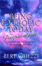 Cover art for Being Catholic Today: Your Personal Guide