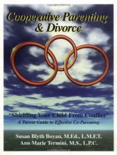 Cover art for Cooperative Parenting and Divorce: Shielding Your Child From Conflict