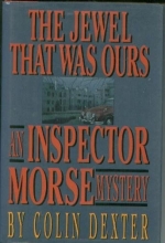Cover art for The Jewel That Was Ours (An Inspector Morse Mystery)