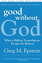 Cover art for Good Without God: What a Billion Nonreligious People Do Believe