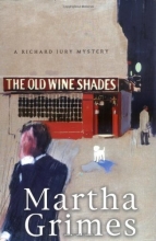 Cover art for The Old Wine Shades (Richard Jury #20)