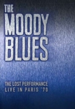 Cover art for The Moody Blues - The Lost Performance: Live In Paris '70