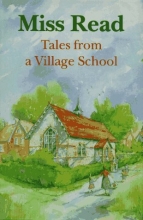 Cover art for Tales from a Village School (The Fairacre Series #1)
