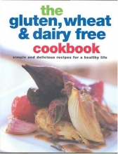 Cover art for The Gluten, Wheat and Dairy Free Cookbook