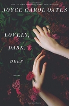 Cover art for Lovely, Dark, Deep: Stories