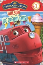 Cover art for Chuggington: Wilson and the Ice Cream Fair