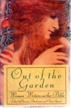 Cover art for Out of the Garden: Women Writers on the Bible