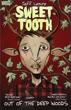 Cover art for Sweet Tooth Vol. 1: Out of the Deep Woods