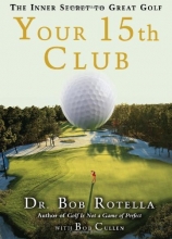 Cover art for Your 15th Club: The Inner Secret to Great Golf
