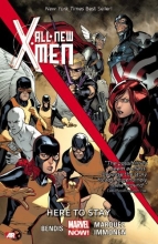 Cover art for All-New X-Men Volume 2: Here to Stay (Marvel Now)