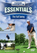 Cover art for The Full Swing - Hank Haney's Essentials