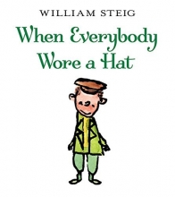 Cover art for When Everybody Wore a Hat (Junior Library Guild Selection)
