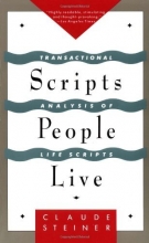 Cover art for Scripts People Live: Transactional Analysis of Life Scripts