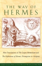 Cover art for The Way of Hermes: New Translations of The Corpus Hermeticum and The Definitions of Hermes Trismegistus to Asclepius