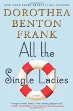Cover art for All the Single Ladies: A Novel