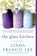 Cover art for The Glass Kitchen: A Novel of Sisters