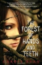 Cover art for The Forest of Hands and Teeth Publisher: Delacorte Books for Young Readers