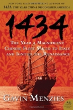 Cover art for 1434: The Year a Magnificent Chinese Fleet Sailed to Italy and Ignited the Renaissance (P.S.)