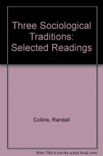 Cover art for Three Sociological Traditions: Selected Readings