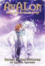Cover art for Avalon: Web of Magic Book 4: Secret of the Unicorn (Bk. 4)