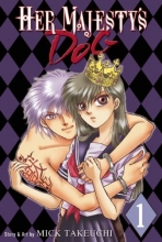 Cover art for Her Majesty's Dog Vol. 1 (v. 1)