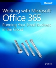 Cover art for Working with Microsoft Office 365: Running Your Small Business in the Cloud (Business Skills)