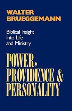 Cover art for Power, Providence, and Personality: Biblical Insight into Life and Ministry
