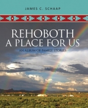 Cover art for Rehoboth, A Place for Us: An Album of Family Stories
