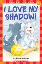 Cover art for I Love My Shadow - 2002 publication