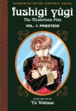 Cover art for Priestess (Fushigi Yugi: The Mysterious Play, Vol. 1)