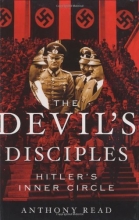 Cover art for The Devil's Disciples: Hitler's Inner Circle